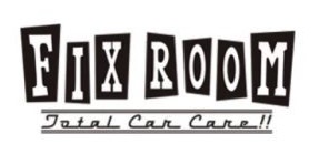 フィックスルーム